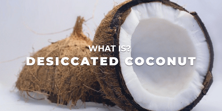 what-is-desiccated-coconut