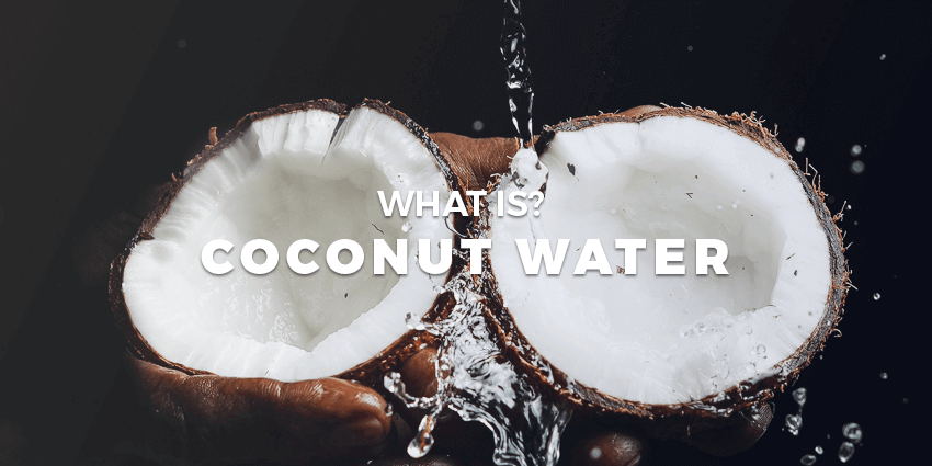 what-is-coconut-water