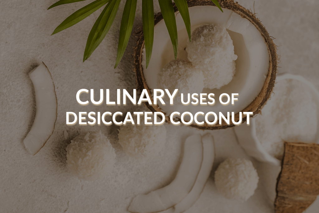culinary uses of desiccated coconut